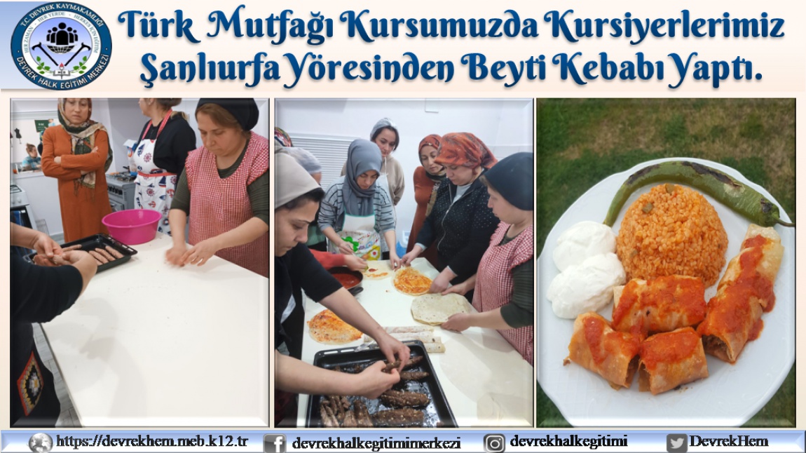 Türk Mutfağı Kursumuzda Kursiyerlerimiz Şanlıurfa Yöresinden Beyti Kebabı Yaptı.